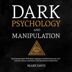 Dark Psychology and Manipulation