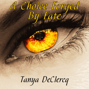 A Choice Forged By Fate