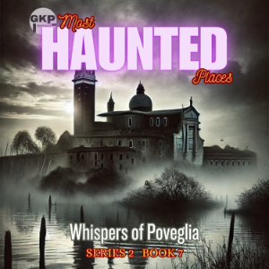 Whispers of Poveglia
