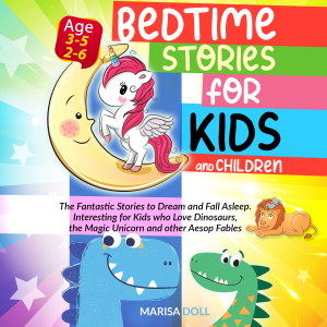 BEDTIME STORIES FOR KIDS AND CHILDREN