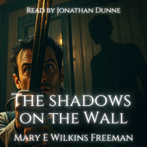 The Shadows on the Wall