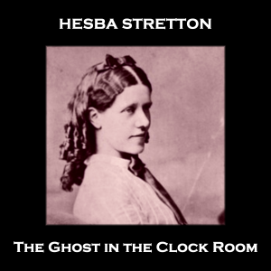 The Ghost in the Clock Room