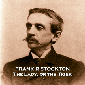 The Lady, or The Tiger