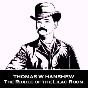 The Riddle of the Lilac Room