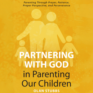 Partnering with God in Parenting Our Children