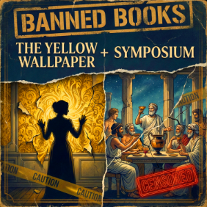 Banned Books – The Yellow Wallpaper + Symposium