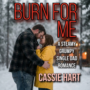 Burn For Me