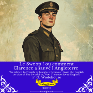 Le Swoop ! ou comment Clarence a sauvé l'Angleterre | Timeless Classics-logo