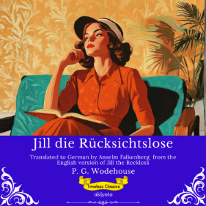 Jill die Rücksichtslose | German Version of Jill the Reckless