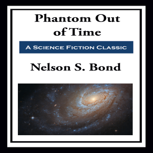 Phantom Out of Time