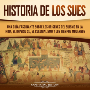 Historia de los sijes