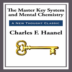The Master Key System and Mental Chemistry