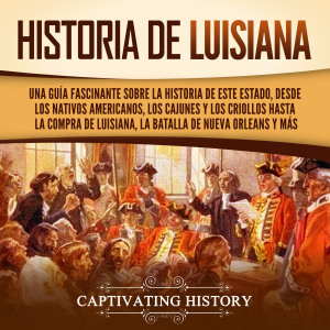 Historia de Luisiana