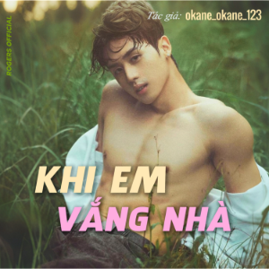 Khi Em Vắng Nhà