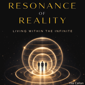 Resonance of Reality