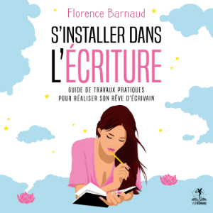 S'installer dans l'écriture