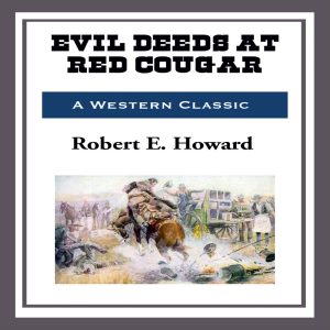 Evil Deeds at Red Cougar