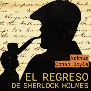 El Regreso de Sherlock Holmes