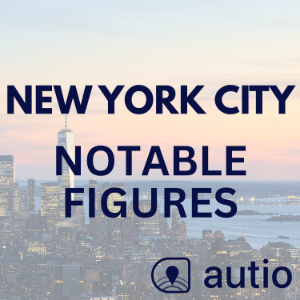 New York Notable Figures — Points of Interest by Autio