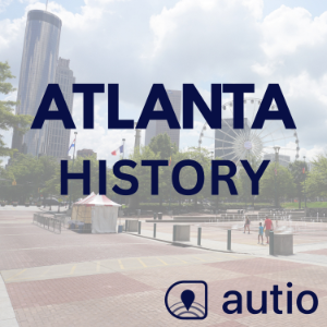 Atlanta History — Points of Interest by Autio