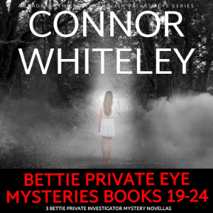 Bettie Private Eye Mysteries Books 19-24