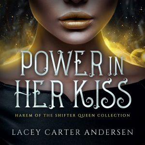 Power In Her Kiss