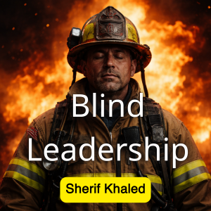 Blind Leadership