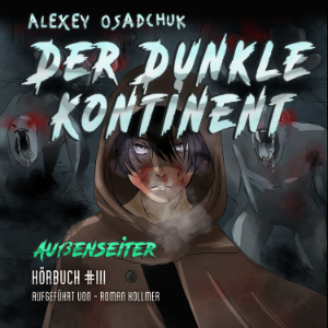 Der Dunkle Kontinent (Außenseiter Buch #3)