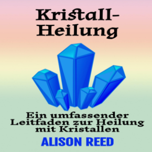 Kristall-Heilung