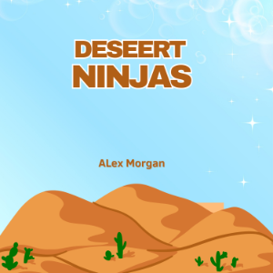Desert Ninjas
