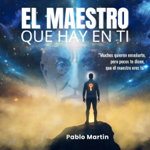 EL MAESTRO QUE HAY EN TI