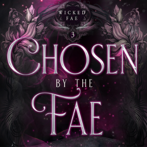Chosen by the Fae