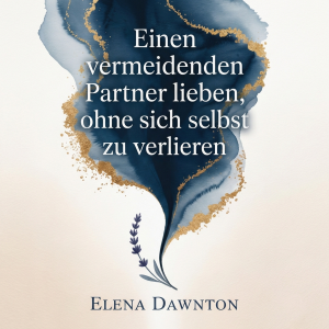 Einen vermeidenden Partner lieben, ohne sich selbst zu verlieren: Effektive Kommunikation meistern und tiefe Intimität kultivieren, um den Push-Pull-Zyklus zu durchbrechen.