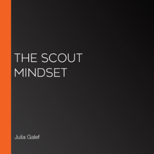 The Scout Mindset