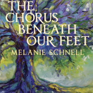The Chorus Beneath Our Feet
