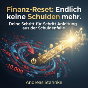 Finanz-Reset: Endlich keine Schulden mehr.