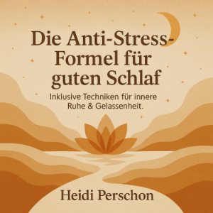 Die Anti-Stress-Formel für guten Schlaf
