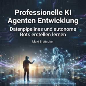 Professionelle KI Agenten Entwicklung