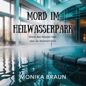 Mord im Heilwasserpark
