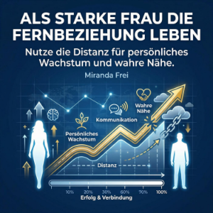 Als starke Frau die Fernbeziehung leben