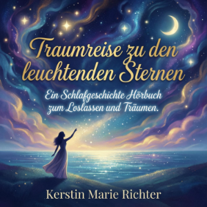 Traumreise zu den leuchtenden Sternen