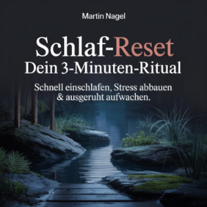 Schlaf-Reset - Dein 3-Minuten-Ritual