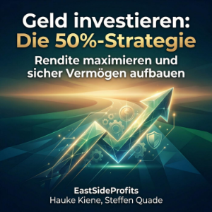 Geld investieren: Die 50%-Strategie