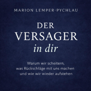 Der Versager in dir