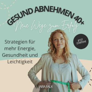 Gesund abnehmen 40+ – Neue Wege zum Erfolg
