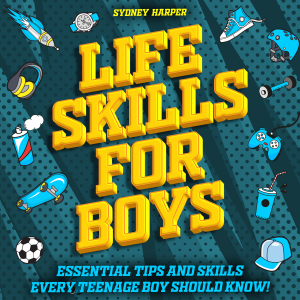 Life Skills for Boys