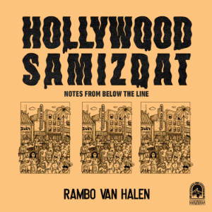 Hollywood Samizdat