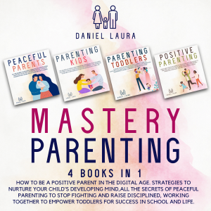 Mastery Parenting