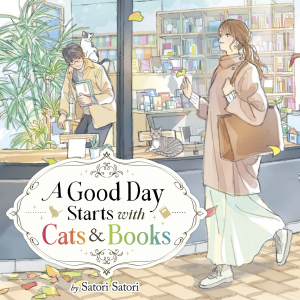 A Good Day Starts with Cats and Books (Light Novel)