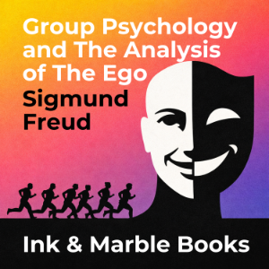 Group Psychology and The Analysis of The Ego